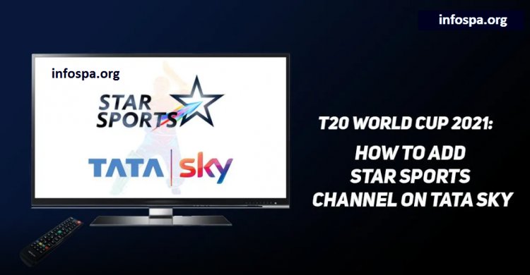 T20 World Cup 2021: How can I get Star Sports Channel on Tata Sky so that I can watch T20 matches on my TV?