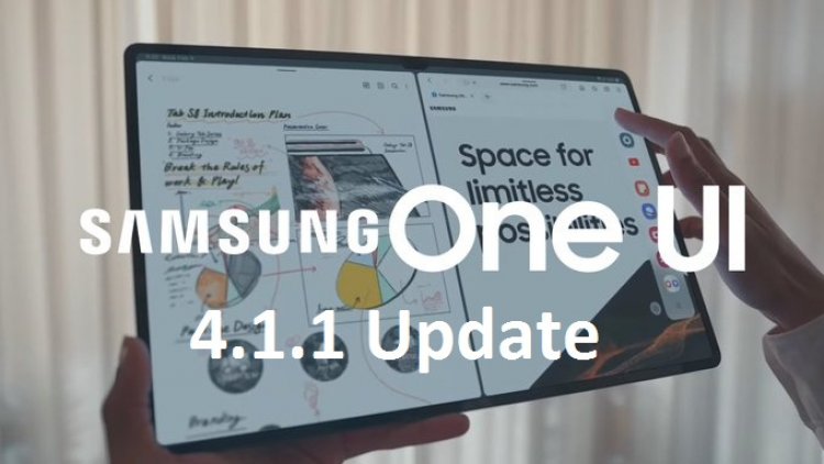Samsung Galaxy Phones Will Receive the One UI 4.1.1 Update Later This Year, According to the Company.