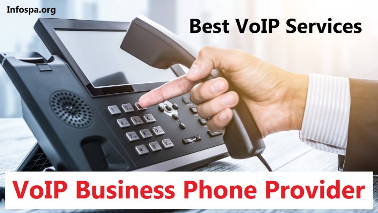 Best VoIP Services: VoIP Business Phone Provider