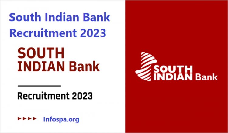 South Indian Bank Recruitment 2023 Vacancy Details for Various Sales Manager post
