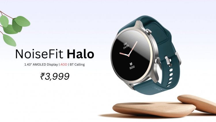 NoiseFit Halo Launched in India: Price, Features, Specifications, and Other Details