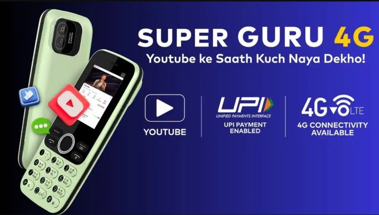 Super Guru 4G Keypad Phone Launched in India with YouTube Support